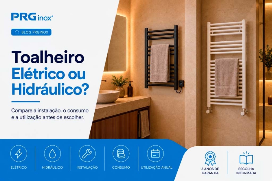 Toalheiro Elétrico ou Hidráulico: Qual Escolher?